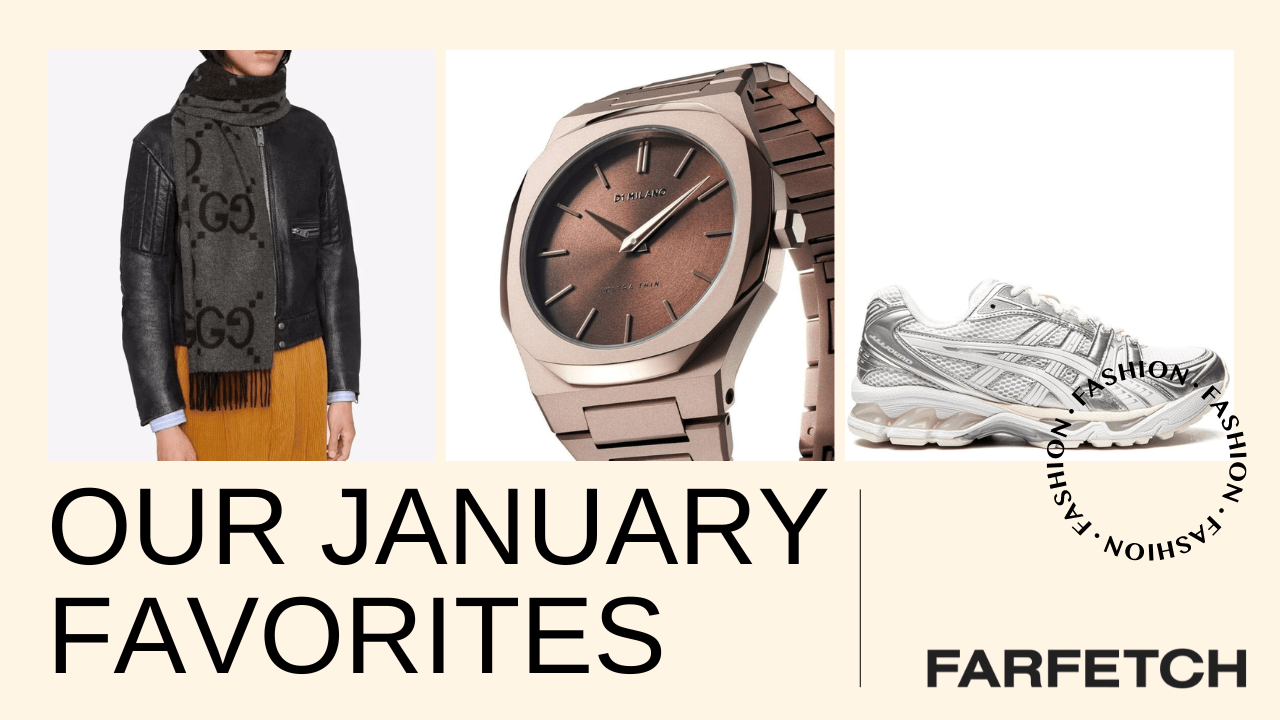 10 Farfetch Favorites from January