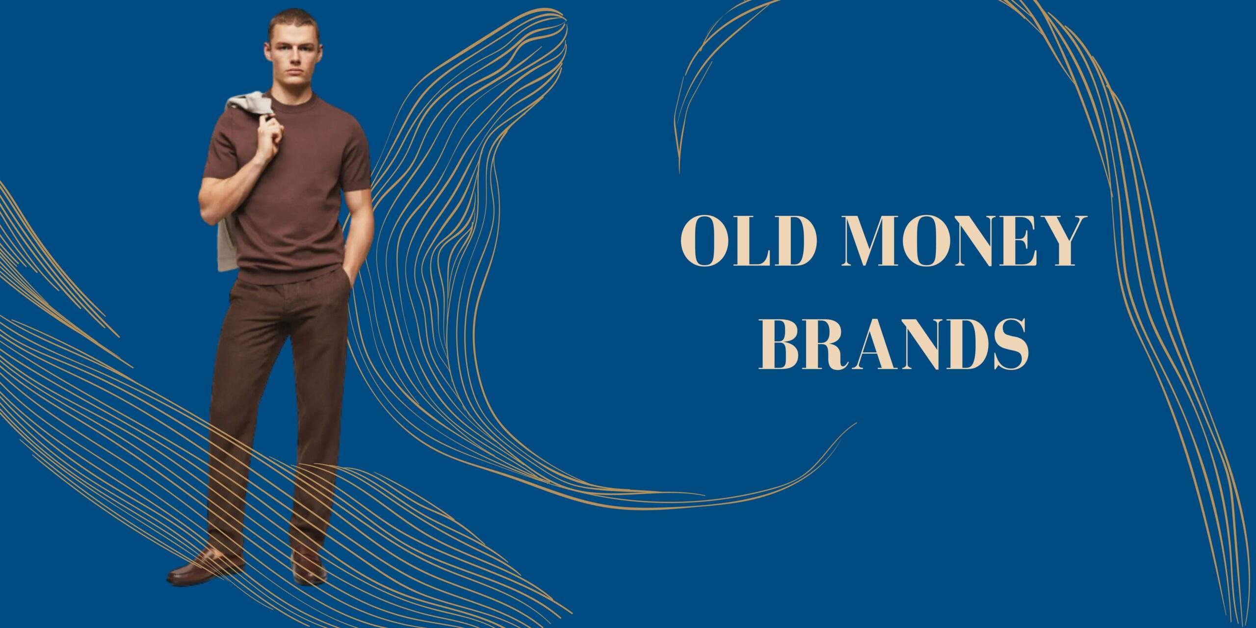 Our Favorite Old Money Aesthetic Brands in 2024 (Complete Guide)